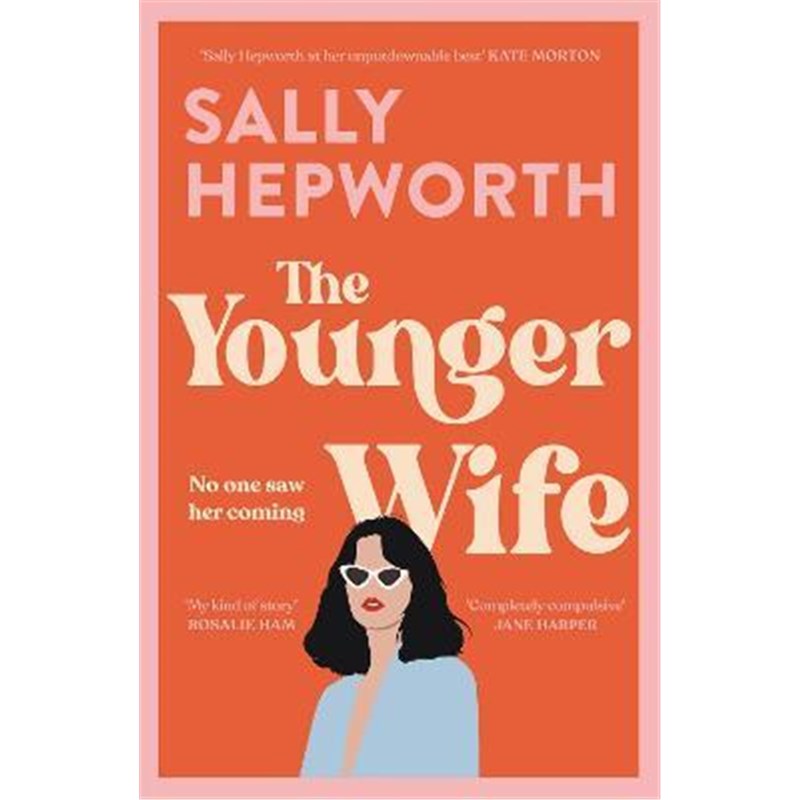 预订The Younger Wife:An unputdownable new domestic drama with jaw-dropping twists