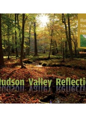预订Hudson Valley Reflections: Illustrated Travel and Field Guide