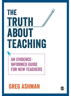 按需印刷不退不换The Truth about Teaching:An evidence-informed guide for new teachers[9781526420879]