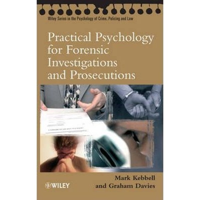 预订Practical Psychology for Forensic Investigations and Prosecutions[9780470092149]