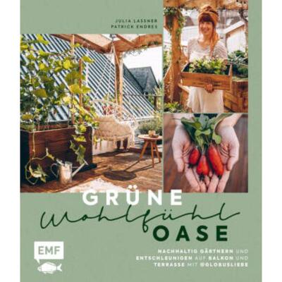 预订不退不换德语 Grüne Wohlfühloase - Nachhaltig Gärtnern und Entschleunigen auf Balkon un