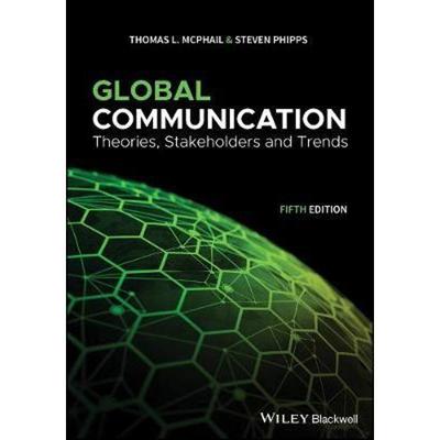 按需印刷Global Communication:Theories, Stakeholders, and Trends[9781119522188]