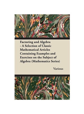 按需印刷Factoring and Algebra - A Selection of Classic Mathematical Articles Containing[9781447456728]