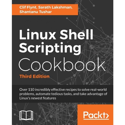 按需印刷不退不换Linux Shell Scripting Cookbook, Third Edition[9781785881985]