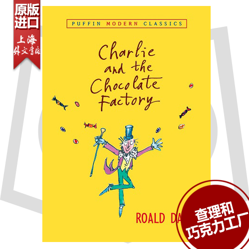 现货 查理和巧克力工厂英文原版书Charlie and the Chocolate Factory儿童青少年文学小说读物罗尔德达尔Roald Dahl 企鹅 书籍/杂志/报纸 儿童读物原版书 原图主图