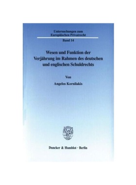 预订【德语】Wesen und Funktion der Verj?hrung im Rahmen des deutschen und englischen Schuldrechts:Eine rechtsdogmatische