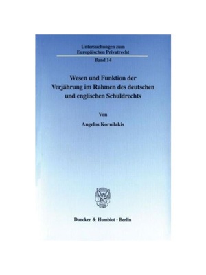 预订【德语】Wesen und Funktion der Verj?hrung im Rahmen des deutschen und englischen Schuldrechts:Eine rechtsdogmatische