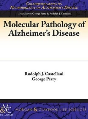 按需印刷Molecular Pathology of Alzheimer's Disease[9781615046386]