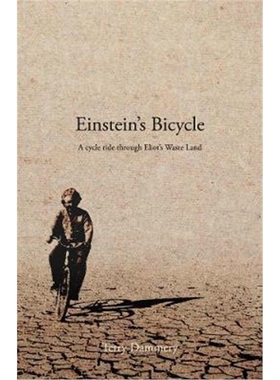 预订Einstein's Bicycle:A cycle ride through Eliot's Waste Land