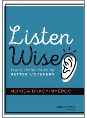 按需印刷不退不换Listen Wise:Teach Students to Be Better Listeners[9781119755494]