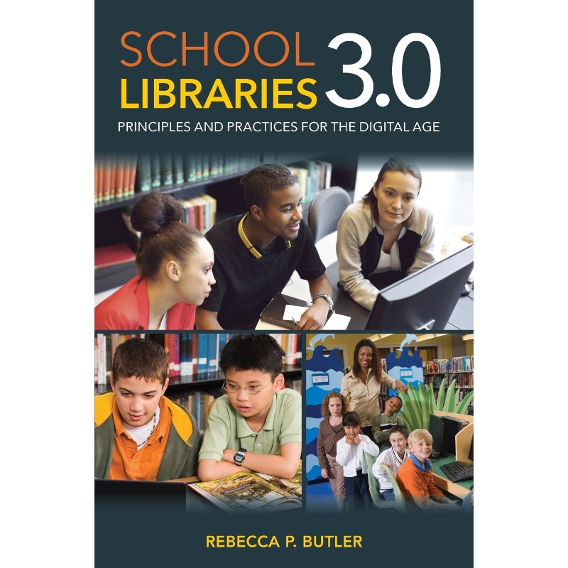按需印刷School Libraries 3.0[9780810885806]