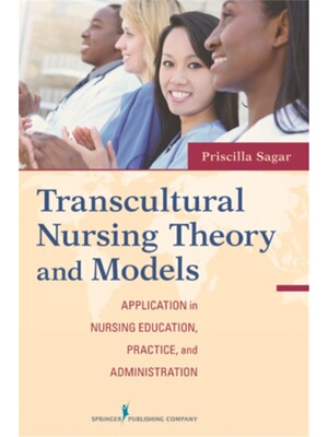 按需印刷不退不换Transcultural Nursing Theory and Models