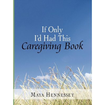 按需印刷不退不换If Only I'd Had This Caregiving Book[9781425909741]