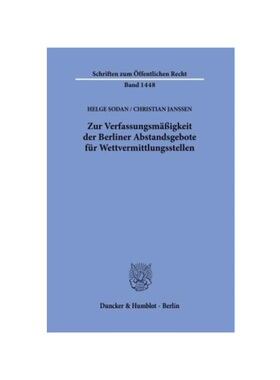 预订不退不换德语Zur Verfassungsm??igkeit der Berliner Abstandsgebote für Wettvermittlungsstellen.: