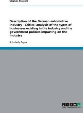 预订Description of the German automotive industry - Critical analysis of the types of businesses existin