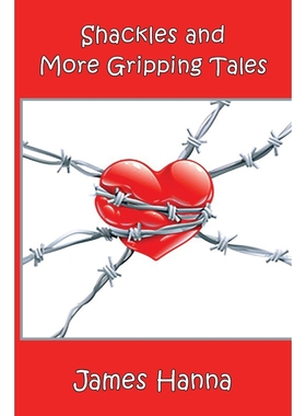按需印刷Shackles and More Gripping Tales[9781949534023]