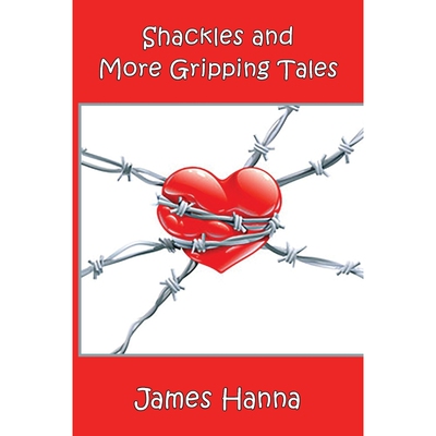 按需印刷不退不换Shackles and More Gripping Tales[9781949534023]