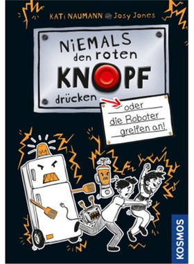 预订【德语】Niemals den roten Knopf drucken, oder die Roboter greifen an[9783440163283]