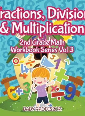 预订Fractions, Division & Multiplication | 2nd Grade Math Workbook Series Vol 3