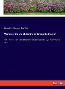 按需印刷Memoir of the Life of Admiral Sir Edward Codrington[9783348048194]