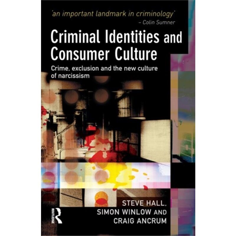 预订不退不换Criminal Identities and Consumer Culture[9781843922568]