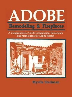 【按需印刷】 Adobe Remodeling & Fireplaces