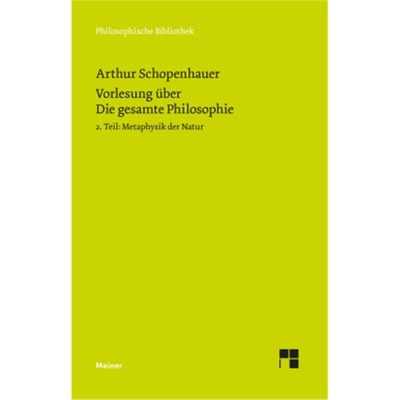 预订【德语】Vorlesung über Die gesamte Philosophie oder die Lehre vom Wesen der Welt und de