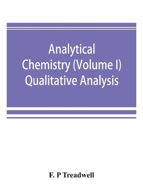 按需印刷Analytical chemistry (Volume I) Qualitative Analysis[9789353892340]