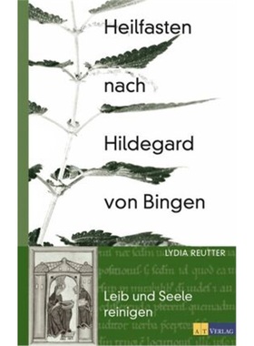 预订【德语】 Heilfasten nach Hildegard von Bingen[9783038002734]