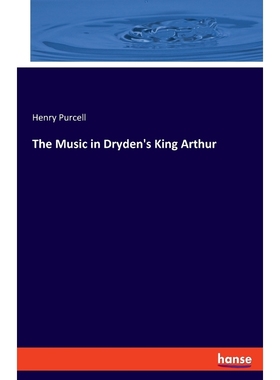 按需印刷The Music in Dryden's King Arthur[9783337433871]