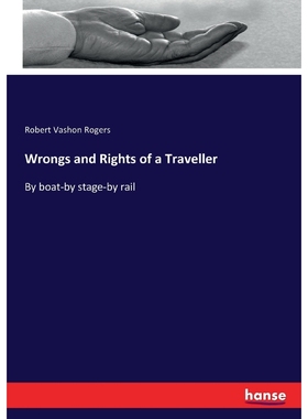 按需印刷Wrongs and Rights of a Traveller[9783337413071]
