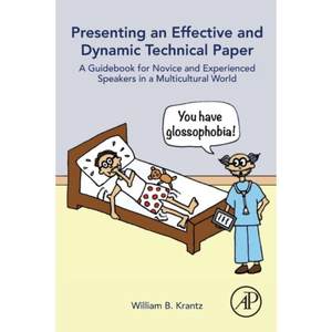 预订Presenting an Effective and Dynamic Technical Paper:A Guidebook for Novice and Experienced Speakers in a Multicultur