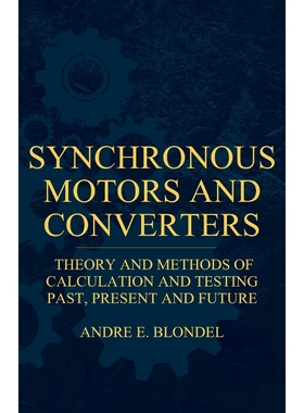 按需印刷Synchronous Motors And Converters - Theory And Methods Of Calculation And Testing[9781444673999]