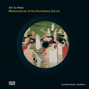 进口艺术 Masterpieces of the Kunsthaus Zurich: Art to Hear Series