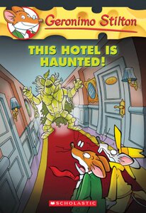 【外文书店】学乐 老鼠记者 英文原版儿童绘本故事7-12岁 Geronimo Stilton #50: This Hotel Is Haunted!  儿童探险小说读物