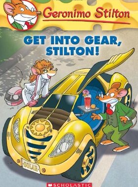 【外文书店】学乐 老鼠记者 英文原版儿童绘本故事7-12岁 Geronimo Stilton #54: Get Into Gear, Stilton! 儿童探险小说英语读物