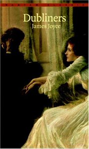 【外文书店】 Dubliners 都柏林人 英文原版书籍 詹姆斯·乔伊斯 James Joyce 世界经典文学名著 意识流 Bantam Classics