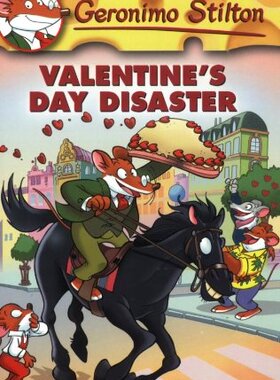 【外文书店】学乐 老鼠记者 英文原版儿童绘本故事7-12岁 Geronimo Stilton #23: Valentine's Day Disaster  儿童探险小说读物