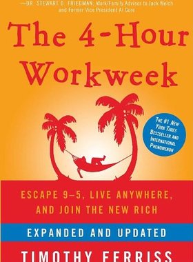 The 4-Hour Workweek, Expanded and Updated 每周工作四小时 英文原版 精装书籍Timothy Ferriss 纽约畅销排行榜作品蒂莫西代表作