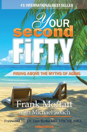 你的第二个五十岁：超越衰老的迷思 Your Second Fifty Rising Above the Myths of Aging 英文原版 上海外文书店