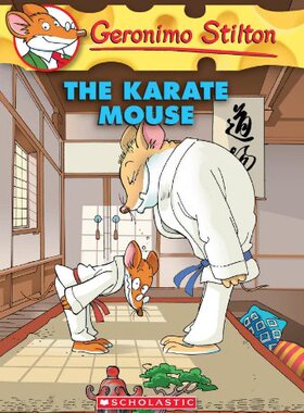 【外文书店】学乐 老鼠记者 英文原版儿童绘本故事7-12岁 Geronimo Stilton #40: Karate Mouse 儿童探险小说 小学生英语课外读物