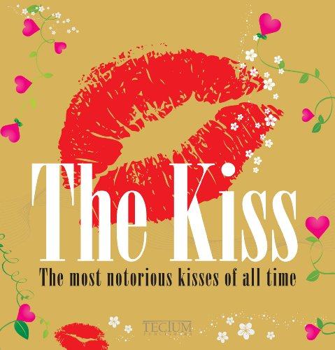 进口艺术 the kiss: the most notorious kisses of all time