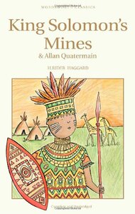现货King Solomon's Mines & Allan Quatermain 英文原版书 所罗门王宝藏 H·瑞德·哈格德 H. Rider Haggard Wordsworth Classics