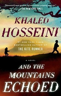 群山回唱 英文原版小说 英文版 英文原版书 And the Mountains Echoed 追风筝的人The Kite Runner作者胡塞尼续作 美版
