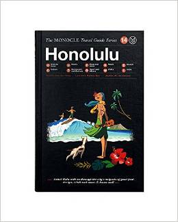 Honolulu: The Monocle Travel Guide Series 精装
