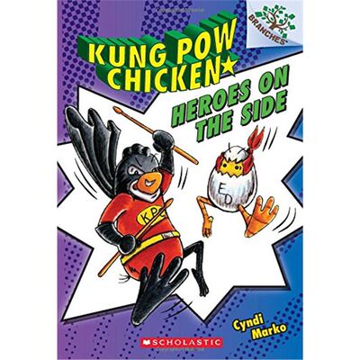 学乐 Heroes on the Side: A Branches Book (Kung Pow Chicken #4) 英文原版 宫保鸡丁 Cyndi Marko 学乐大树系列 Scholastic