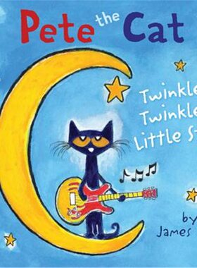 1件6.6折起 英文原版 皮特猫 Pete the Cat: Twinkle, Twinkle, Little Star 【上海外文书店】