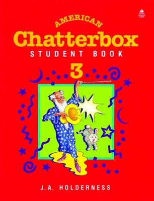 Oxford牛津 American Chatterbox: Student Book 3 英文原版 外文书籍 J. A. Holderness 美国话匣子手册 【上海外文书店】