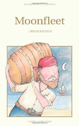 文学5件 Wordsworth 经典名著 Moonfleet 慕理小镇 英文原版书籍 John Meade Falkner 书籍 畅销书【上海外文书店】
