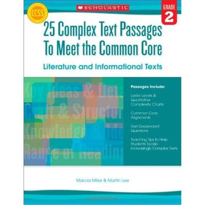 学乐 25 Complex Text Passages to Meet the Common Core, Grade 2: Literature and Informational Texts